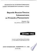 Segunda Reunión Técnica Interamericana en Vivienda y Planeamiento