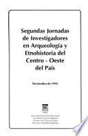 Segundas Jornadas de Investigadores en Arqueología y Etnohistoria del Centro-oeste del País, Novembre de 1995