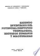 Segundo inventario del potencial científico tecnológico, recursos humanos y maquinarias