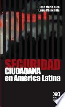 Seguridad ciudadana en América Latina