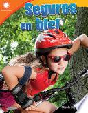 Seguros en bici (Safe Cycling) (Spanish Version)