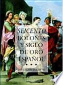 Seicento boloñés y siglo de oro español