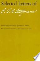 Selected Letters of E. T. A. Hoffmann