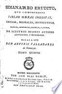 Semanario erudito, dalas a luz A. Valladares de Sotomayor