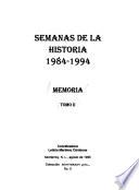 Semanas de la Historia, 1984-1994