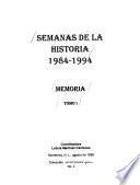 Semanas de la Historia, 1984-1994