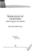 Semblanzas de escritores mayas-zoques de Chiapas
