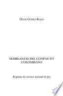 Semblanzas del conflicto colombiano