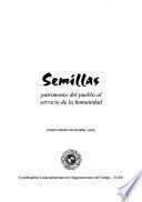 Semillas, patrimonio del pueblo al servicio de la humanidad