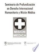 Seminario de profundización en derecho internacional humanitario y Misión Médica