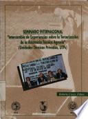 SEMINARIO INTERNACIONAL Intercambio de Experiencias sobre la Tercerizacion de la Asistencia Tecnica Agraria (Unidades Tecnicas Privadas, UTPs)
