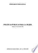 Seminario Internacional Póliticas Públicas para la Mujer