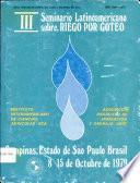Seminario Latinoamericano Sobre. Riego por Goteo