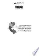 Seminario regional andino La gobernabilidad democrática y el problema del empleo en la subregión andina, Lima, 14 y 15 de abril