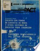 Seminario sobre Crédito con fondo de garantia de mora y otros sistemas de créditos para financiar
