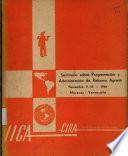 Seminario sobre Programacion y Administracion de Reforma Agraria Noviembre 9-18-1964
