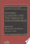 Sendero Luminoso and the Threat of Narcoterrorism