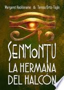 Senmontu, la hermana del halcón