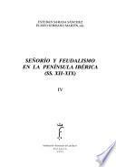 Señorío y feudalismo en la Península Ibérica (SS. XII-XIX)