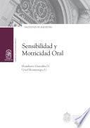 Sensibilidad y motricidad oral