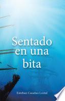 Sentado En Una Bita