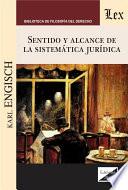 Sentido y alcance de la sistemática jurídica