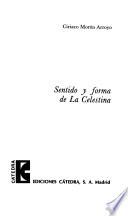 Sentido y forma de La Celestina