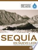 Sequía en Nuevo León: Vulnerabilidad, Impactos Y Estrategias de Mitigación
