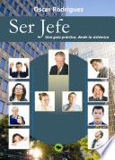 Ser Jefe. Una guía práctica, desde la sistémica.