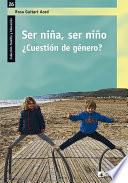 Ser niña, ser niño