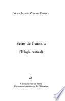 Seres de frontera