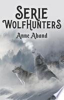 Serie WolHunters