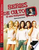 Series de Culto: El Otro Hollywood