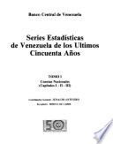 Series estadísticas de Venezuela de los ultimos cincuenta años: Cuentas nacionales (capítulos I-II-III)
