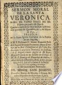 Sermon moral de la Santa Veronica sobre el verso treze de el psalmo çinquenta de David, etc