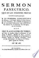 Sermon panegyrico, que en las solemnes fiestas consagradas a la Purissima Concepcion de Maria, y al angel jesuita S. Luis Gonzaga sus tutelares, por la... Congregacion de la Juventud Valenciana, que cursa las bellas Letras en el Seminario de San Ignacio de Loyola