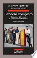 Servicio Completo: La Secreta Vida Sexual de las Estrellas de Hollywood = Full Service