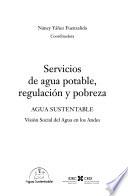 Servicios de agua potable, regulación y pobreza