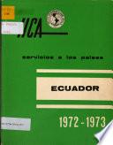 Servicious a los Paises: Ecuador 1972-1973