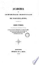 Sesión pública del dia 2 de Julio de 1842 en que se leyó la Memoria y se hizo la adjudicación de premios con arreglo al programa publicado en 20 de febrero de 1841