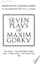 Seven Plays of Maxim Gorky