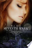 Seventh Mark - Part 2