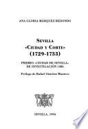 Sevilla ciudad y corte, 1729-1733