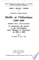 Séville et l'Atlantique (1504-1650): Le trafic de 1621 à 1650