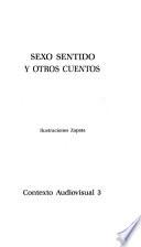 Sexo sentido y otros cuentos