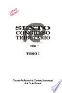Sexto Congreso Tributario, San Miguel de Tucumán, 30 de agosto a 3 de setiembre de 1998: Trabajos de investigación