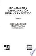 Sexualidad y reproducción humana en México