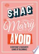 Shag, Marry, Avoid