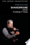 Shakespeare and Forgetting