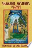 Shamanic Mysteries of Egypt